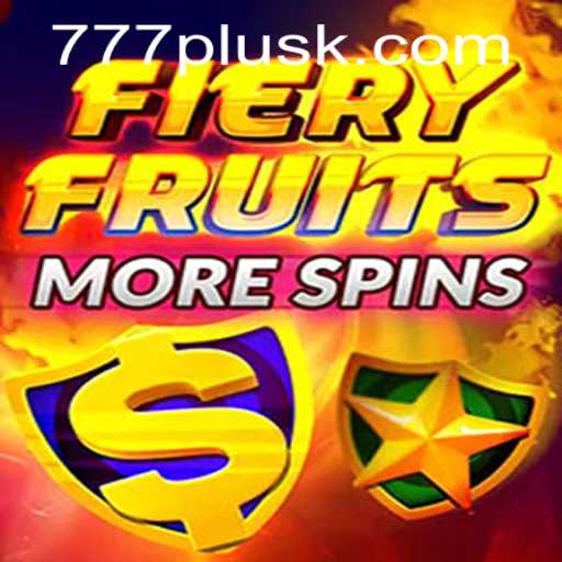 Discover the Thrills of FieryFruitsMoreSpins: The Ultimate Casino Adventure