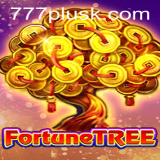 Discover the Thrilling World of FortuneTree and Unlock the Secrets of 777plus