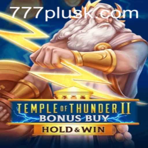 Unleashing the Power of 'Temple of Thunder II Bonus Buy'